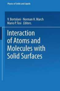 Interaction of Atoms and Molecules with Solid Surfaces (Physics of Solids and Liquids) （1990）