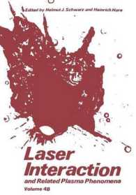 Laser Interaction and Related Plasma Phenomena : Volume 4B