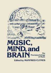 Music, Mind, and Brain : The Neuropsychology of Music
