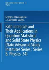 Path Integrals : And Their Applications in Quantum, Statistical and Solid State Physics (NATO Science Series B:) （1978）