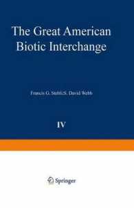 The Great American Biotic Interchange (Topics in Geobiology)