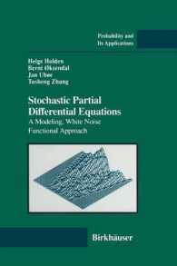 Stochastic Partial Differential Equations : A Modeling, White Noise Functional Approach (Probability and Its Applications)