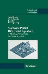 Stochastic Partial Differential Equations : A Modeling, White Noise Functional Approach (Probability and Its Applications)