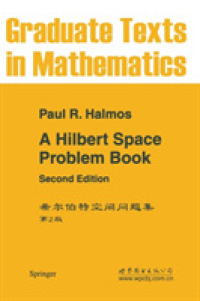 A Hilbert Space Problem Book (Graduate Texts in Mathematics) （2ND）
