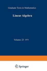 Linear Algebra (Graduate Texts in Mathematics) / Greub, Werner H
