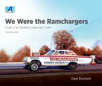 We Were the Ramchargers : Inside Drag Racing's Legendary Team （2ND）