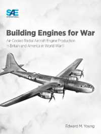 Building Engines for War : Air-Cooled Radial Aircraft Engine Production in Britain and America in World War II: Air-Cooled Radial Aircraft Engine Production in Britain and America in World War II