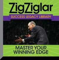 Master Your Winning Edge (6-Volume Set) (Zig Ziglar Success Legacy Library) （Unabridged）