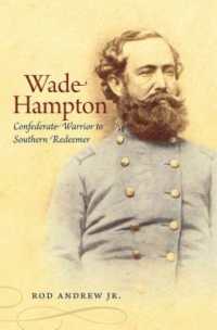 Wade Hampton : Confederate Warrior to Southern Redeemer (Civil War America)