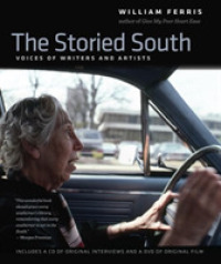 The Storied South : Voices of Writers and Artists