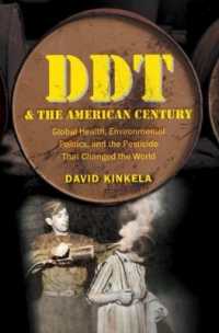 DDT and the American Century : Global Health, Environmental Politics, and the Pesticide That Changed the World (The Luther H. Hodges Jr. and Luther H. Hodges Sr. Series on Business, Entrepreneurship and Public Policy)