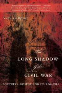 The Long Shadow of the Civil War : Southern Dissent and Its Legacies