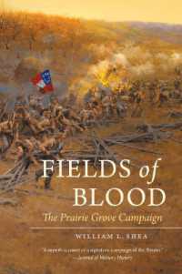 Fields of Blood : The Prairie Grove Campaign (Civil War America)
