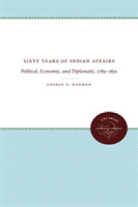 Sixty Years of Indian Affairs : Political, Economic, and Diplomatic, 1789-1850