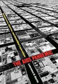 The AIDS Pandemic : Complacency, Injustice, and Unfulfilled Expectations (Studies in Social Medicine)