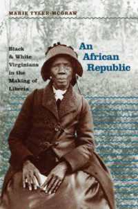 An African Republic : Black and White Virginians in the Making of Liberia (The John Hope Franklin Series in African American History and Culture)
