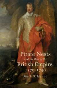 Pirate Nests and the Rise of the British Empire， 1570-1740