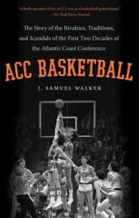 ACC Basketball : The Story of the Rivalries, Traditions, and Scandals of the First Two Decades of the Atlantic Coast Conference