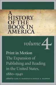 A History of the Book in America, Volume 4 : Print in Motion: the Expansion of Publishing and Reading in the United States, 1880-1940