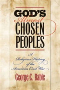 God's Almost Chosen Peoples : A Religious History of the American Civil War (Littlefield History of the Civil War Era)