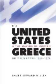 The United States and the Making of Modern Greece : History and Power, 1950-1974