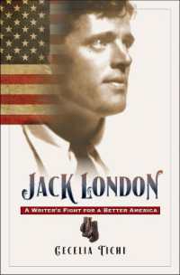 Jack London : A Writer's Fight for a Better America