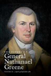 The Papers of General Nathanael Greene: Volume XI: 7 April - 30 September 1782 (Published for the Rhode Island Historical Society)