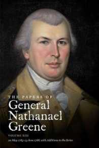 The Papers of General Nathanael Greene: Volume XIII: 22 May 1783 - 13 June 1786 (Published for the Rhode Island Historical Society)