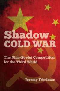 Shadow Cold War : The Sino-Soviet Competition for the Third World (The New Cold War History)