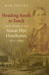 Heading South to Teach : The World of Susan Nye Hutchison, 1815-1845