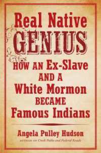 Real Native Genius : How an Ex-Slave and a White Mormon Became Famous Indians