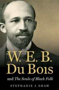 W. E. B. Du Bois and the Souls of Black Folk (The John Hope Franklin Series in African American History and Culture)