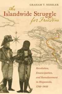 An Islandwide Struggle for Freedom : Revolution, Emancipation, and Reenslavement in Hispaniola, 1789-1809