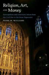 Religion, Art, and Money : Episcopalians and American Culture from the Civil War to the Great Depression