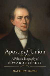 Apostle of Union : A Political Biography of Edward Everett (Civil War America)