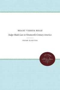 Heart Versus Head : Judge-Made Law in Nineteenth-Century America (Studies in Legal History)