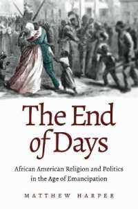 The End of Days : African American Religion and Politics in the Age of Emancipation