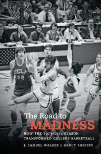 The Road to Madness : How the 1973-1974 Season Transformed College Basketball