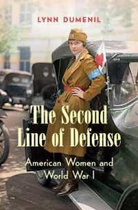 The Second Line of Defense : American Women and World War I