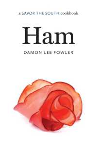 Ham : a Savor the South® cookbook (Savor the South Cookbooks)
