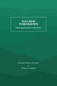 Too Few Tomorrows : Urban Appalachians in the 1980's