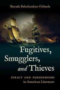 Fugitives, Smugglers, and Thieves : Piracy and Personhood in American Literature