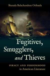 Fugitives, Smugglers, and Thieves : Piracy and Personhood in American Literature