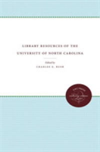 Library Resources of the University of North Carolina (University of North Carolina Sesquicentennial Publications)