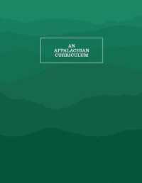 An Appalachian Curriculum, 1998