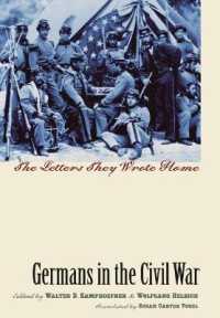 Germans in the Civil War : The Letters They Wrote Home (Civil War America)