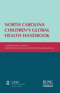 North Carolina Children's Global Health Handbook : A Pediatrician's Guide to Integrating IMCI Guidelines in Sub-Saharan Africa