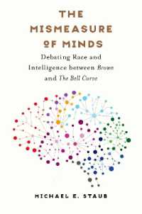 The Mismeasure of Minds : Debating Race and Intelligence between Brown and the Bell Curve (Studies in Social Medicine)