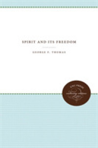 Spirit and Its Freedom (John Calvin Mcnair Lecture Series)