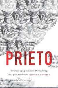 Prieto : Yorùbá Kingship in Colonial Cuba during the Age of Revolutions (Envisioning Cuba)